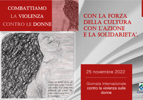 Al momento stai visualizzando Combattiamo la Violenza contro le Donne – 25 Novembre 2022