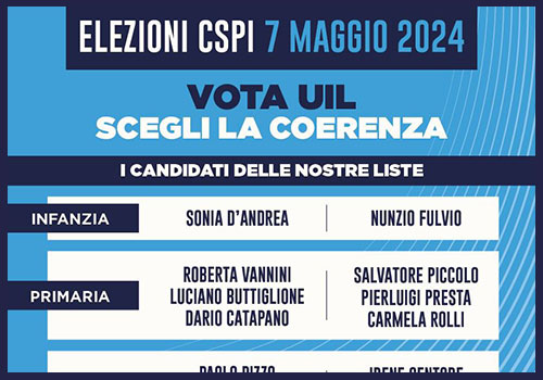 Al momento stai visualizzando Elezioni CSPI – 7 Maggio 2024 – Vota UIL Scegli la Coerenza